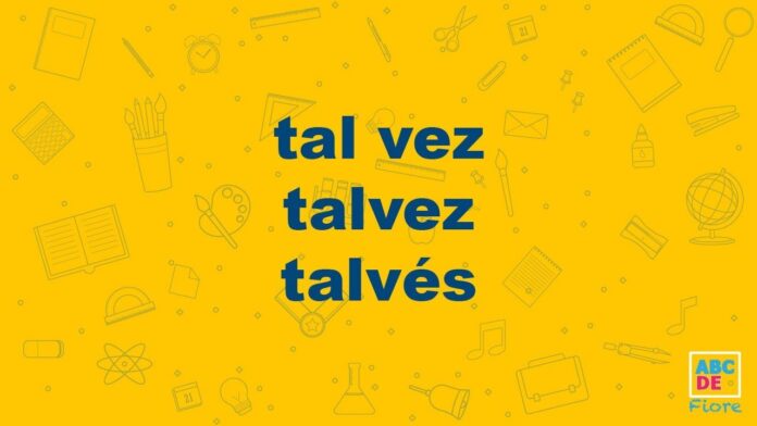 Se escribe tal vez o tal ves