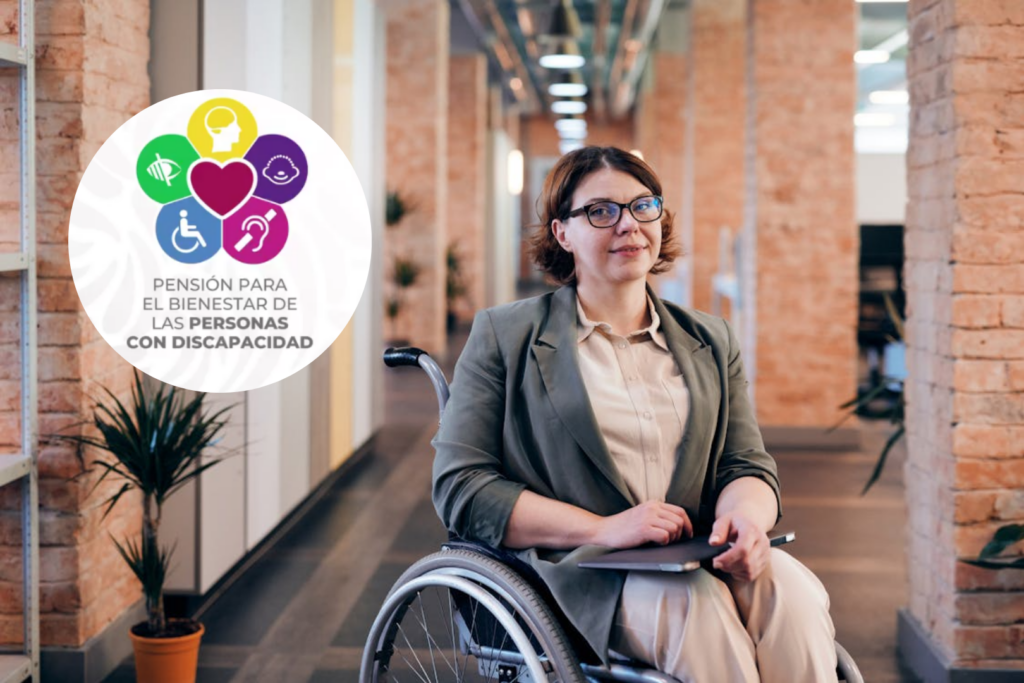Pensión Bienestar para Personas con Discapacidad: Requisitos y depósitos