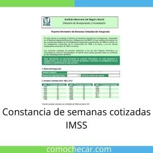 Constancia de semanas cotizadas IMSS