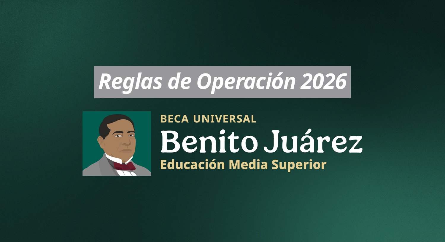 Beca Benito Juarez 2026 estudiantes educacion media superior