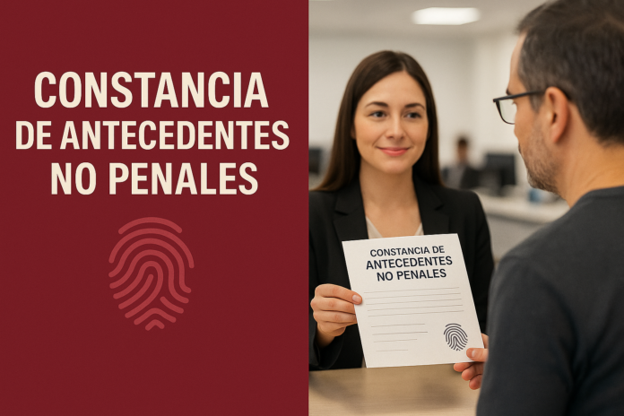 Carta de no antecedentes penales: Cómo obtenerla en línea 2026