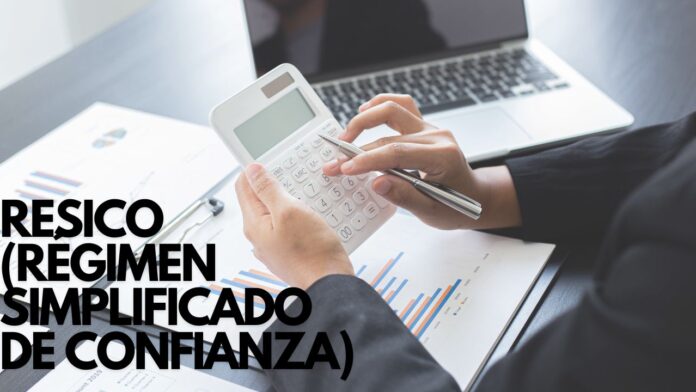 Régimen Simplificado de Confianza (RESIMPLE): quién aplica y cuánto pagas
