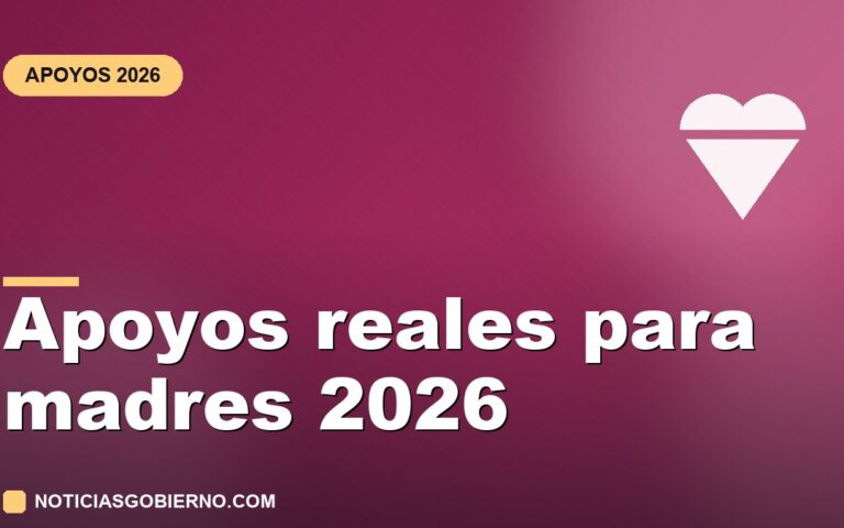 Becas para madres solteras 2026: montos y cómo aplicar