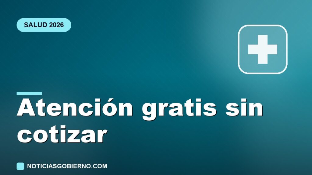IMSS-Bienestar: cómo atenderte gratis aunque no cotices
