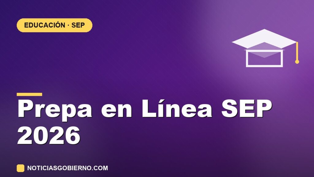 Prepa en Línea SEP 2026: convocatoria, requisitos y costo real